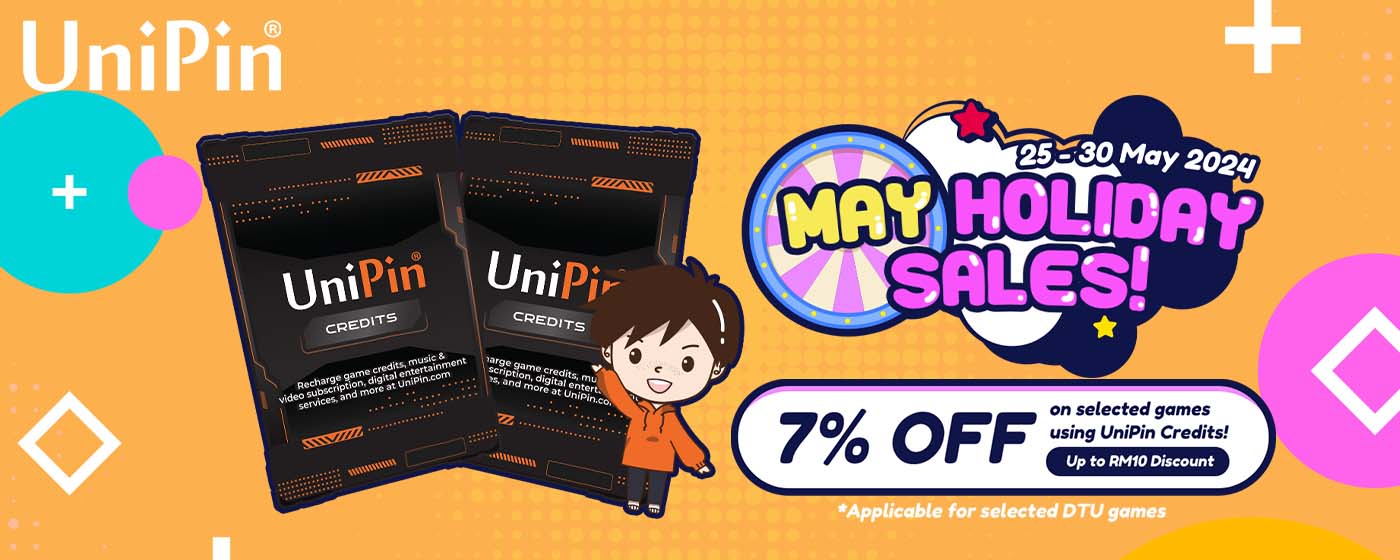 Get Ready For UniPin May Holiday Sale With 7% Discount On Selected Games! (MY)